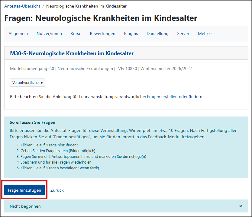 Antestat-Übersicht in Moodle: Button "Frage hinzufügen" ist markiert