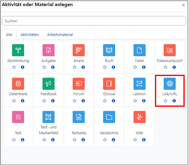 Das Bild zeigt die Übersicht über alle Aktivitäten und Materialien. Die Option "Link/URL" ist markiert.