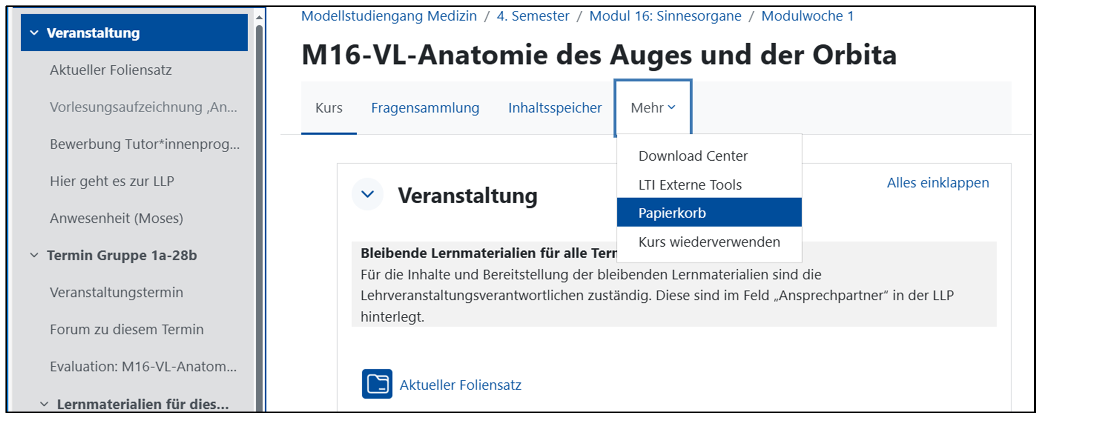 Das kursinterne Menü: Unter "Mehr" zeigt das Klappmenü "Papierkorb".