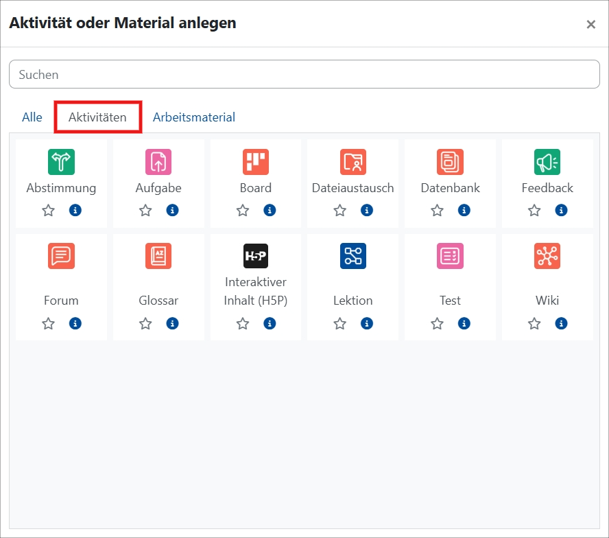 Es wird die Auswahl von Aktivitäten oder Materialen anlegen angezeigt. Aktivitäten sind rot umrandet.