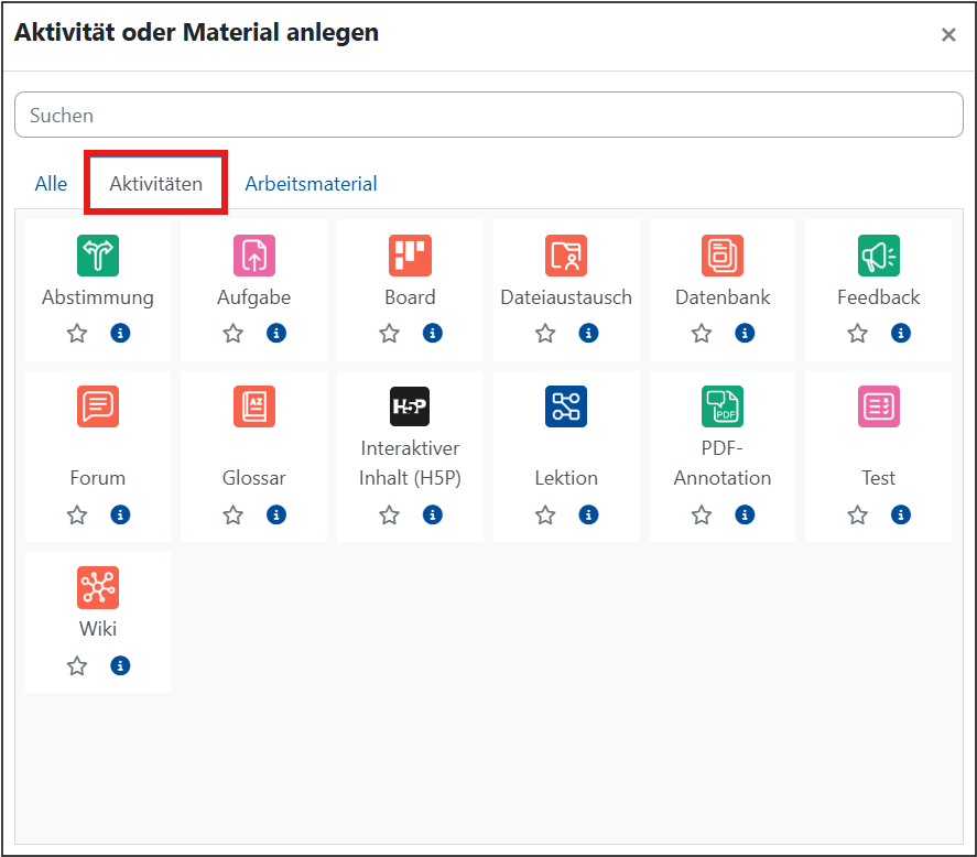 Es wird die Auswahl von Aktivitäten oder Materialen anlegen angezeigt. Aktivitäten sind rot umrandet.
