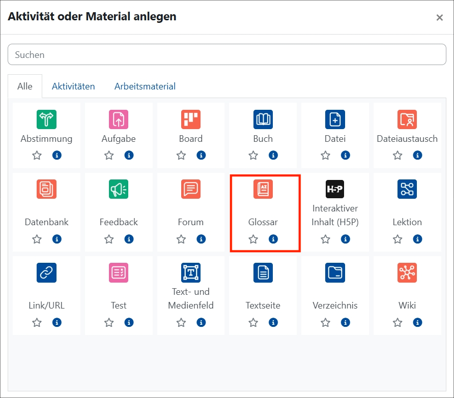 Es wird die Auswahl von Aktivitäten oder Materialen anlegen angezeigt. Das Icon Glossar ist rot umrandet.