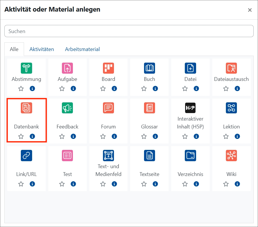 Es wird die Auswahl von Aktivitäten oder Materialen anlegen angezeigt. Das Icon Datenbank ist rot umrandet.